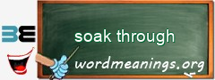 WordMeaning blackboard for soak through